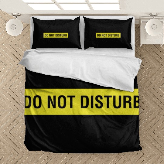 Do Not Disturb Bedding Sets