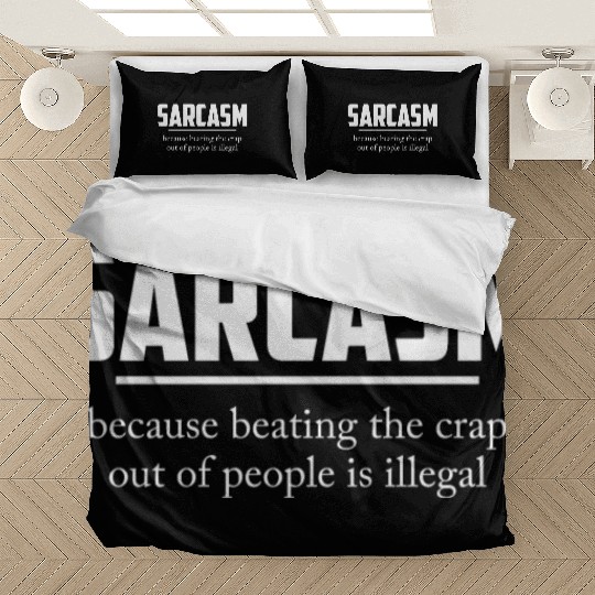 BEATING IS ILLEGAL SARCASTIC Bedding Sets