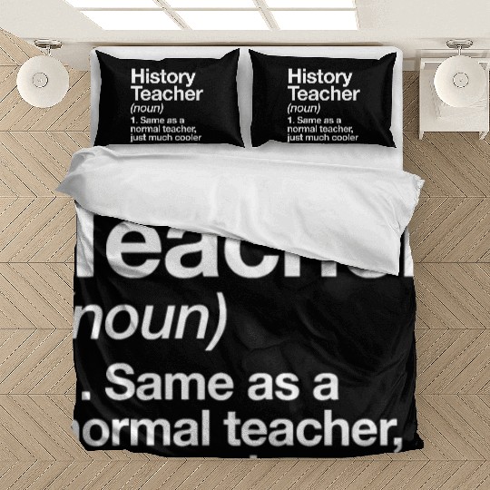 History Teacher Definition Funny Back To School Fi Bedding Sets