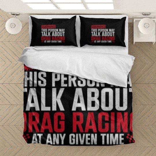 Drag Racing Race Car Warning This Bedding Sets