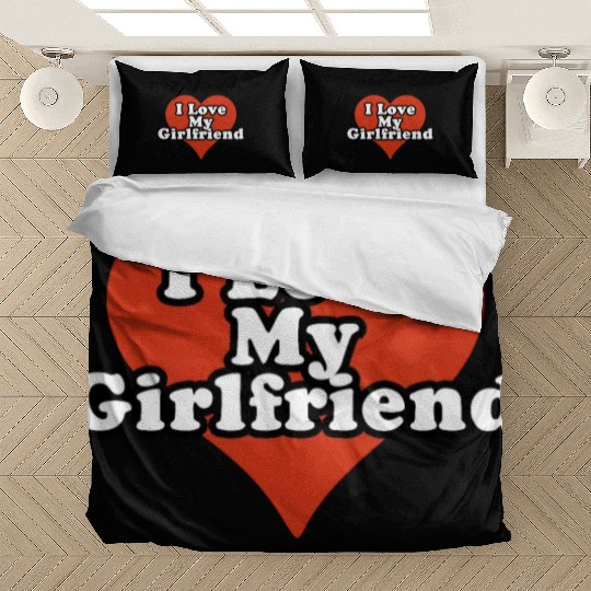 I love my gf. Bedding Sets