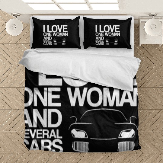 Funny Car Guy Gift - I Love One Woman And Several Bedding Sets