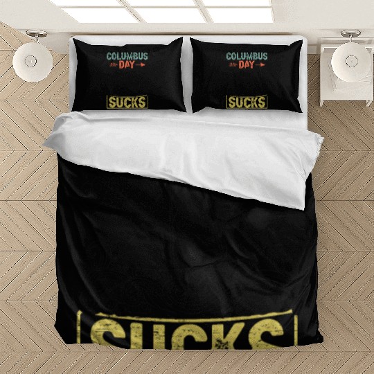 Columbus Day Sucks 1492 Native American Anti Bedding Sets