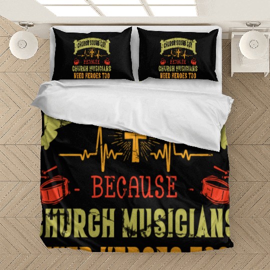 Church sound guy because church musicians Bedding Sets