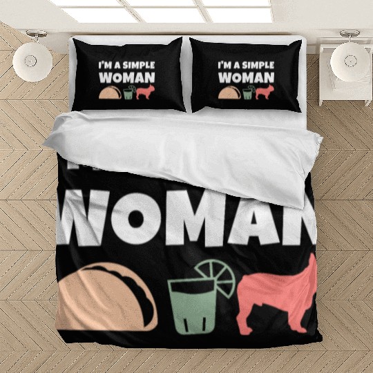 I'm A Simple Woman Tacos Tequila French Bulldog Bedding Sets