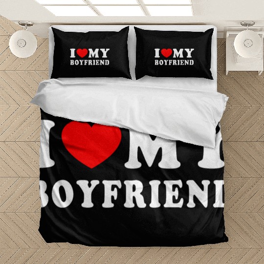 I LOVE MY BOYFRIEND I HEART MY BOYFRIEND Bedding Sets