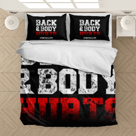 Back And Body Hurts Mailman Mail Postal Worker Bedding Sets