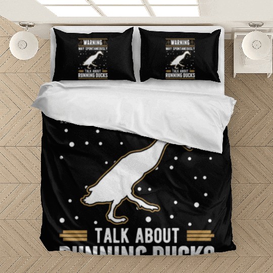 May Spontaneously Talk About Running Ducks Bedding Sets