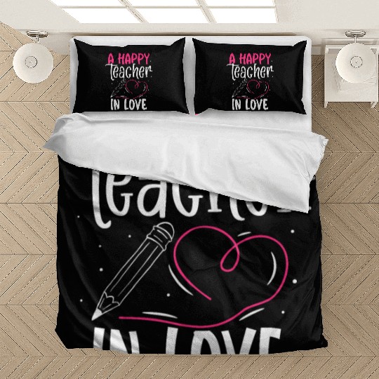A happy teacher in love Bedding Sets