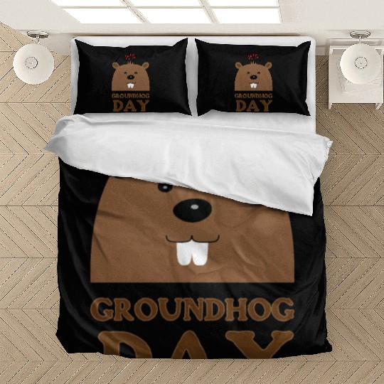 Its Groundhog Day Bedding Sets