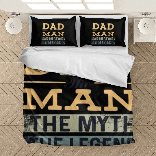 Dad The Man The Myth The Legend Bedding Sets