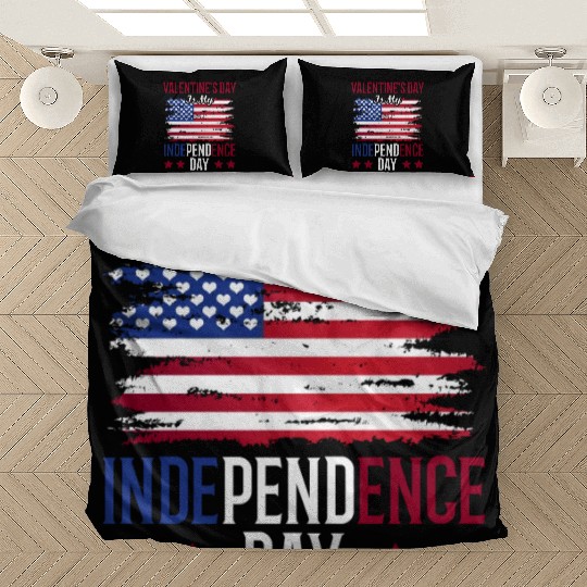 Valentine's Day Is My Independence Day Lover Bedding Sets