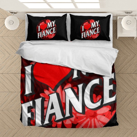 Valentines Bedding Sets, I Love My Fiance Heart Floral