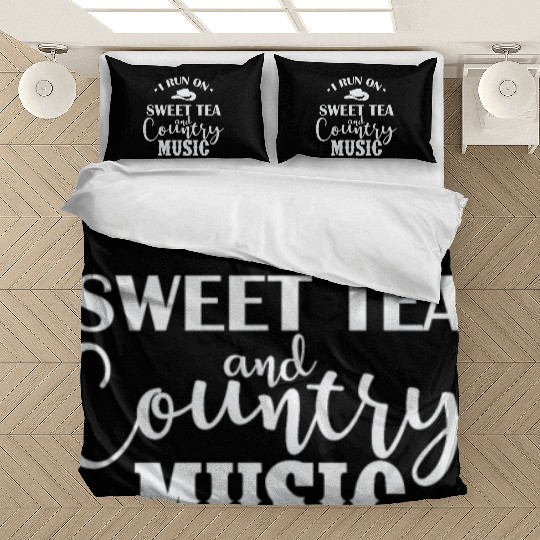 I run on Sweet Tea and Country Music USA Bedding Sets