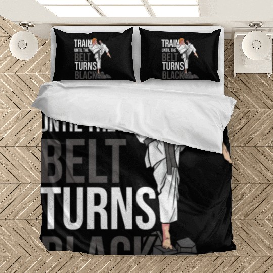 Train Until The Belt Turns Black Black Belt MMA Bedding Sets