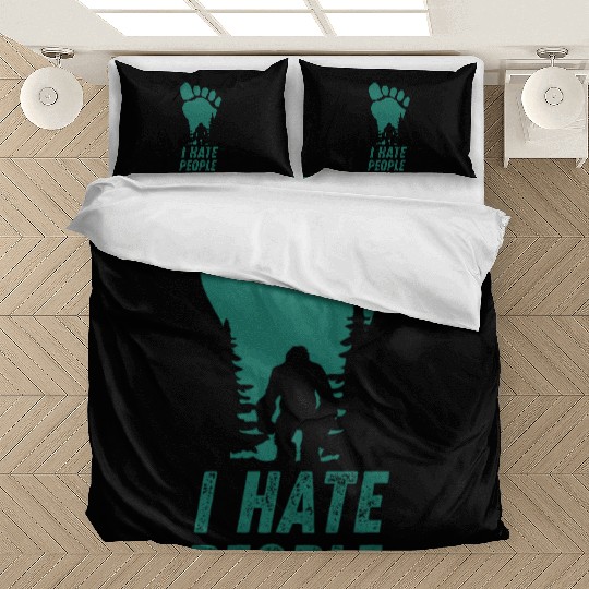 I Hate People Bigfoot Big Foot Funny Bedding Sets