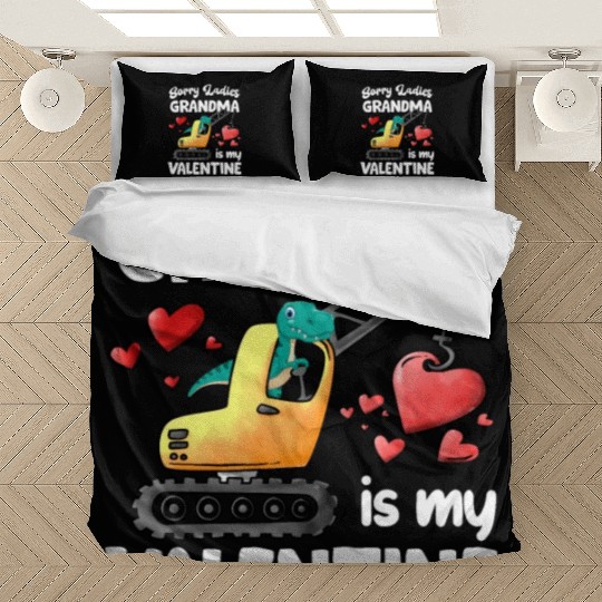 Grandma Is My Valentine Grandson Trex Construction Bedding Sets