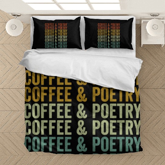 Coffee & Poetry Poetry Writer Poet Coffee Lover Bedding Sets