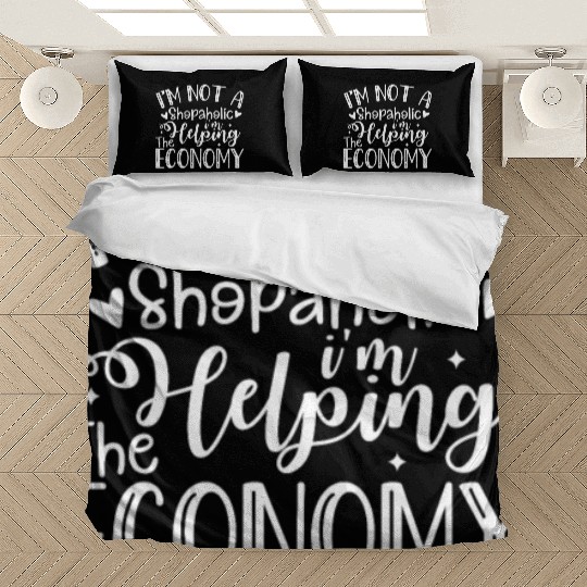 I'm Not a Shopaholic, I'm Helping the Economy Funn Bedding Sets