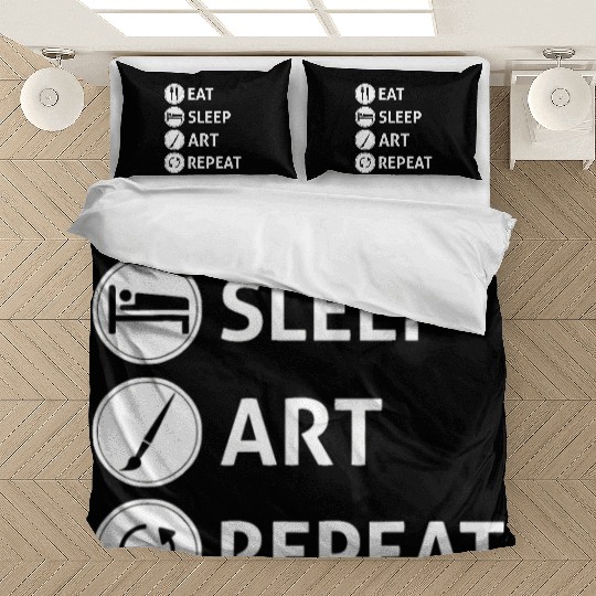 Funny Eat Sleep Art Repeat Artist Creative Gift Bedding Sets