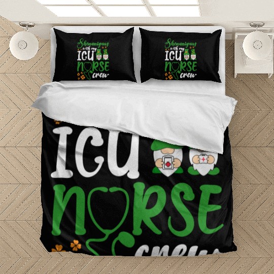 Shenanigans With My ICU Nurse Crew Saint Bedding Sets