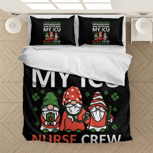 Shenanigans With My ICU Nurse Crew Saint Bedding Sets