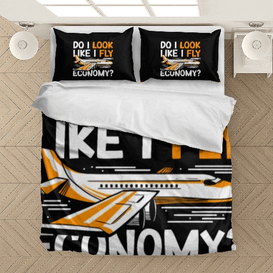 Do I Look Like I Fly Economy First Class Frequent Bedding Sets