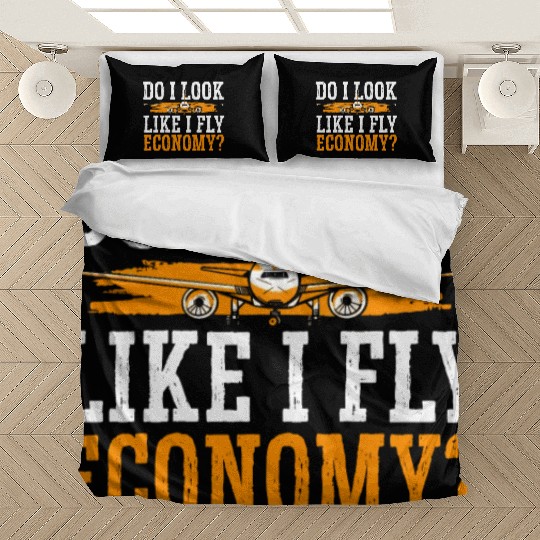 Do I Look Like I Fly Economy First Class Frequent Bedding Sets