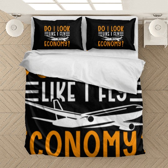 Do I Look Like I Fly Economy First Class Frequent Bedding Sets