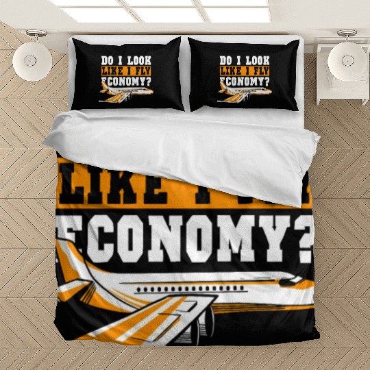 Do I Look Like I Fly Economy First Class Frequent Bedding Sets