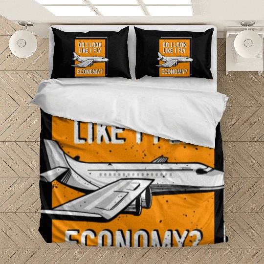 Do I Look Like I Fly Economy First Class Frequent Bedding Sets