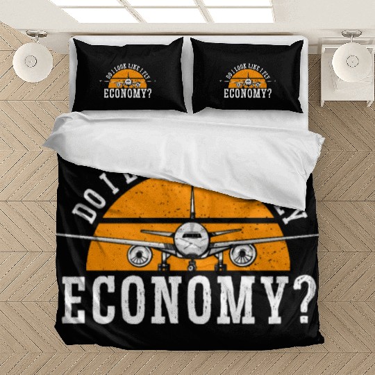 Do I Look Like I Fly Economy First Class Frequent Bedding Sets