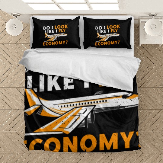 Do I Look Like I Fly Economy First Class Frequent Bedding Sets