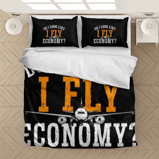 Do I Look Like I Fly Economy First Class Frequent Bedding Sets