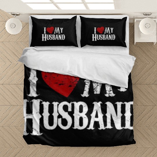 I love my husband Bedding Sets