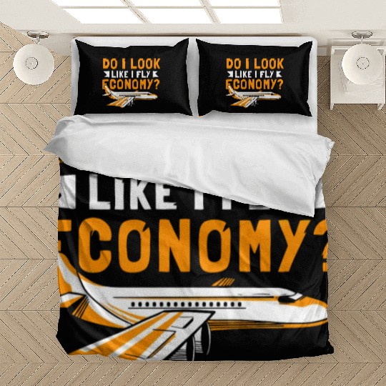 Do I Look Like I Fly Economy First Class Frequent Bedding Sets