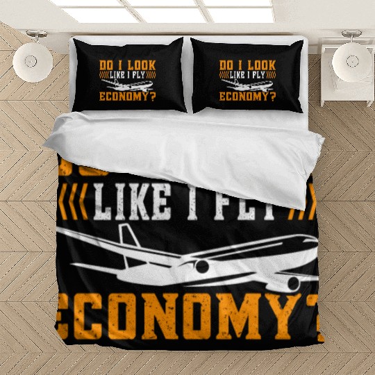 Do I Look Like I Fly Economy First Class Frequent Bedding Sets