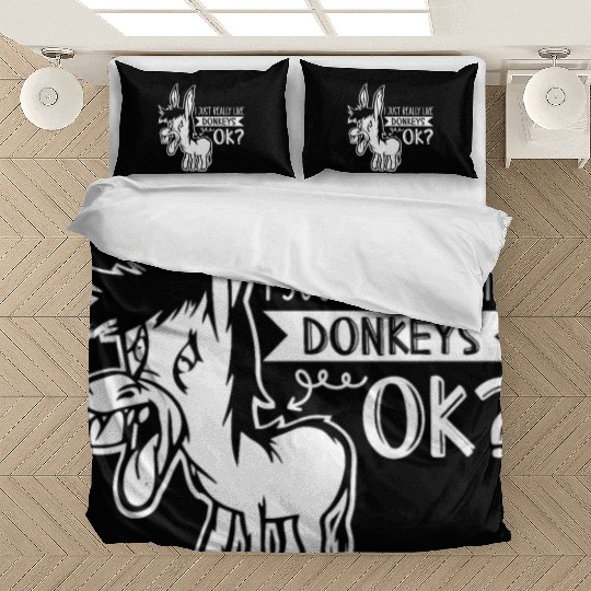 I Just Really Like Donkeys Ok Donkey Farm Animal Bedding Sets