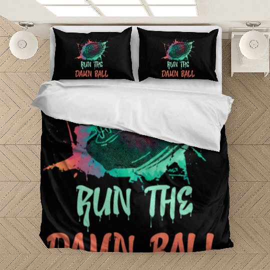 Run the Damn Ball Fantasy Football Bedding Sets
