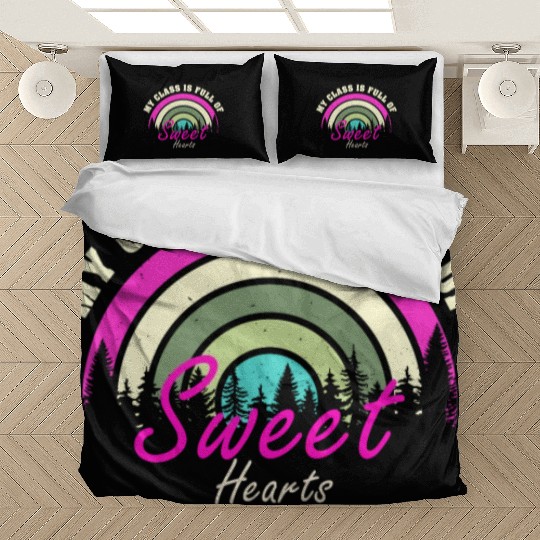 My Class Is Full Of Sweethearts Bedding Sets