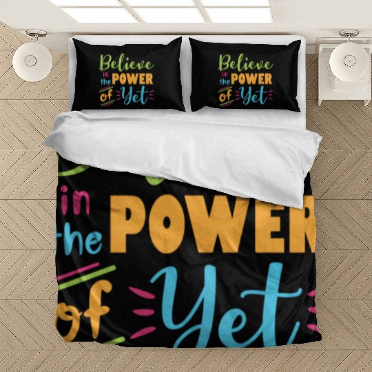 Growth Mindset Teacher Believe In The Power Of Yet Bedding Sets