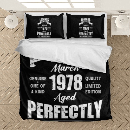 Legends Were Born In March 1978 Birthday Bedding Sets