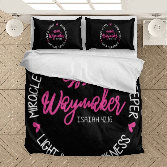 Waymaker Miracle Worker Promise Keeper Isaiah 42:1 Bedding Sets