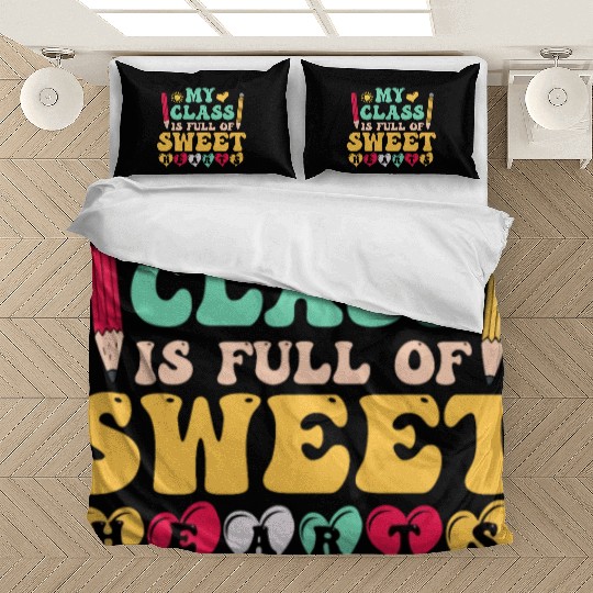 My Class Is Full Of Sweethearts Bedding Sets