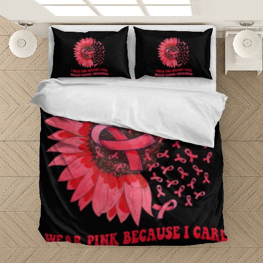 I Wear Pink Because I Care Sunflower Breast Cancer Bedding Sets