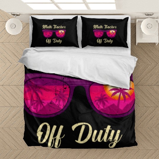 Mathematics Teacher off duty vacation Math teacher Bedding Sets