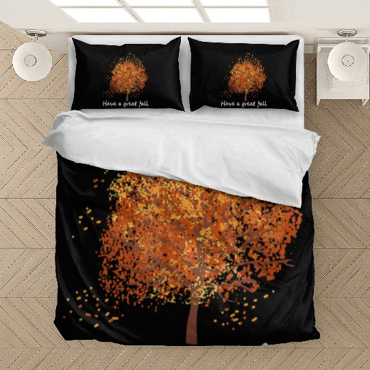 Autumn Have A Great Fall Tree Fall Bedding Sets