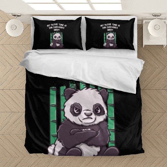 My Alone Time Is for Everyones Safety Sarcastic Fu Bedding Sets