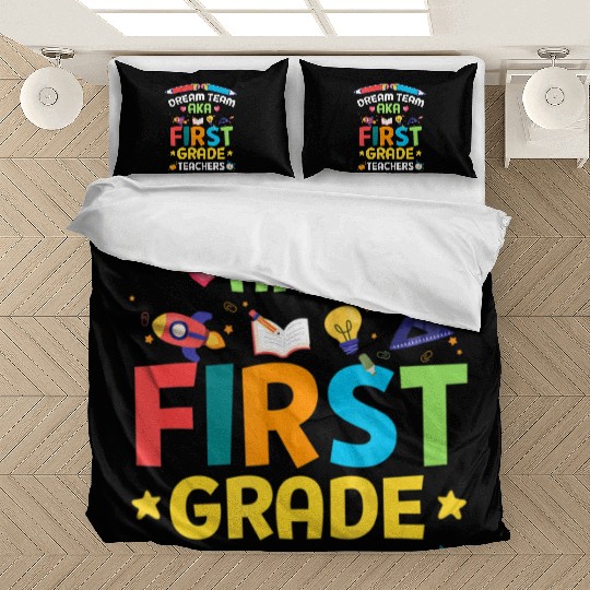 Dream Team Aka First Grade Teachers Back To School Bedding Sets