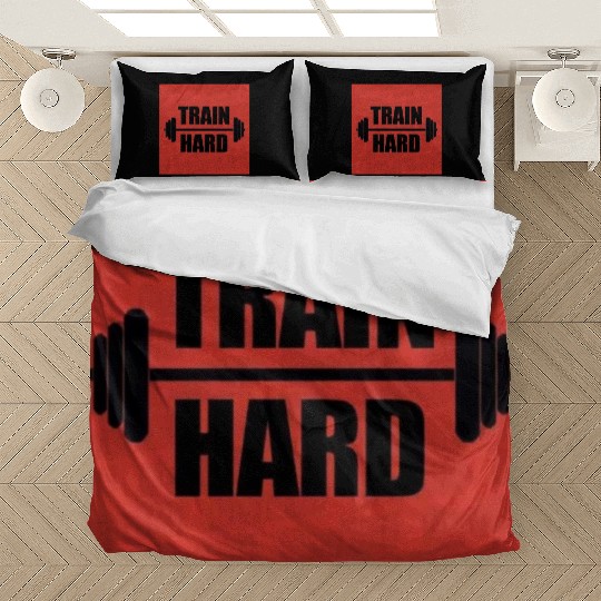 Train hard in the gym Bedding Sets